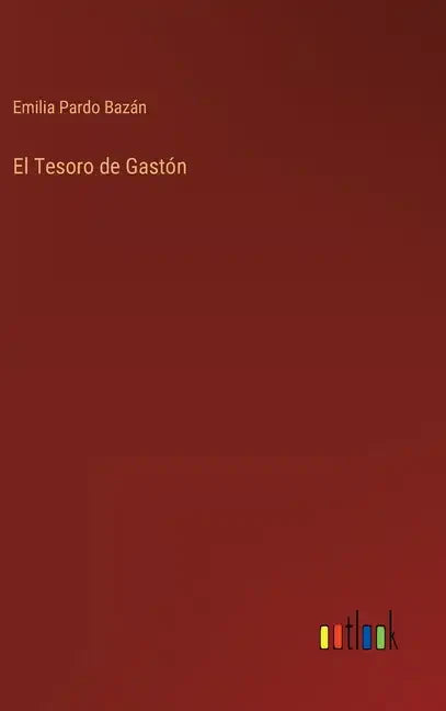 El Tesoro de Gastón - Hardcover