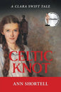 Celtic Knot: A Clara Swift Tale - Paperback