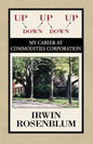 Up, Down, Up, Down, Up: My Career at Commodities Corporation - Paperback