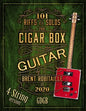 101 Riffs and Solos for 4-String Cigar Box Guitar: Essential Lessons for 4-String Slide Cigar Box Guitar - Paperback
