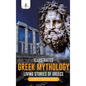 Illustrated Greek Mythology: Living Stories of Greece Children's European History - Hardcover