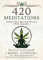 420 Meditations: Enhance Your Spiritual Practice with Cannabis - Paperback