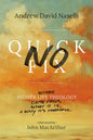 No Quick Fix: Where Higher Life Theology Came From, What It Is, and Why It's Harmful - Paperback