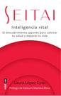 Seitai. Inteligencia Vital - Paperback