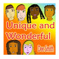 Unique and Wonderful: A Rhyming Picture Book for Children about Diversity that encourages Tolerance and discourages prejudice and racism - Paperback