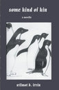 Some Kind of Kin: a novella - Paperback