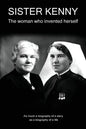 Sister Kenny: The woman who invented herself - Paperback