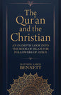 The Qur'an and the Christian: An In-Depth Look Into the Book of Islam for Followers of Jesus - Paperback