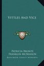 Vittles and Vice - Paperback