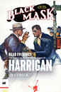 Dead Evidence: The Complete Black Mask Cases of Harrigan - Paperback