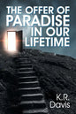 The Offer of Paradise in Our Lifetime - Paperback