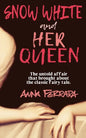 Snow White and Her Queen: The Untold Affair - Paperback