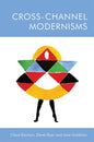 Cross-Channel Modernisms - Paperback