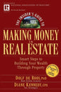 The Insider's Guide to Making Money in Real Estate: Smart Steps to Building Your Wealth Through Property - Paperback