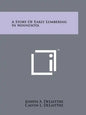 A Story Of Early Lumbering In Minnesota - Paperback
