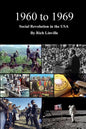 1960 to 1969 Social Revolution in the USA - Paperback