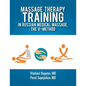 Massage Therapy Training in Russian Medical Massage, The V-Method - Paperback