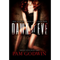 Dawn of Eve - Hardcover