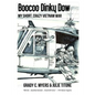 Boocoo Dinky Dow: My short, crazy Vietnam War - Paperback