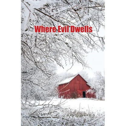 Where Evil Dwells - Paperback