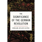 The Significance of the German Revolution - Paperback