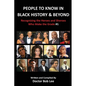 People to Know in Black History & Beyond: Recognizing the Heroes and Sheroes Who Make the Grade - Volume 1 - Paperback