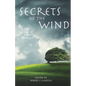 Secrets of the Wind - Paperback
