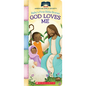 God Loves Me (Baby's First Bible Stories): Padded Board Book for Easter Basket Gifts - Board Book