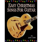 Easy Christmas Songs For Guitar - Paperback