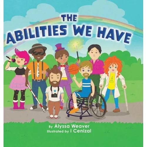 The Abilities We Have - Hardcover