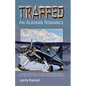 Trapped: An Alaskan Romance - Paperback
