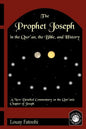 The Prophet Joseph in the Qur'an, the Bible, and History - Paperback