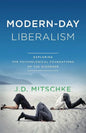 Modern-Day Liberalism - Paperback