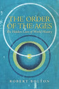 The Order of the Ages: The Hidden Laws of World History - Paperback