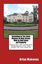 Investing in Tax Liens Houses in New Jersey How to find Liens on Property: Buying Tax Lien certificates Foreclosures in NJ Real Estate Tax Lien Sales - Paperback