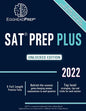 SAT Prep Plus: Unlocked Edition 2022 - 5 Full Length Practice Tests - Behind-the-scenes game-changing answer explanations to each que - Paperback