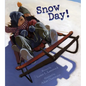Snow Day! - Hardcover