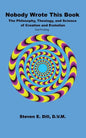 Nobody Wrote This Book: The Philosophy, Theology, and Science of Creation and Evolution - Paperback