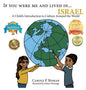 If You Were Me and Lived in...Israel: A Child's Introduction to Cultures Around the World - Hardcover