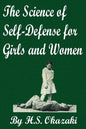 The Science of Self Defense for Girls and Women - Paperback
