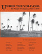 Under the Volcano: the People of Kalapana - Paperback