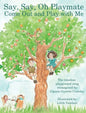 Say, Say, Oh Playmate - Hardcover