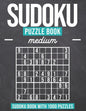 Sudoku Puzzle Book Medium: Sudoku Puzzle Book with 1000 Puzzles - Medium - For Adults and Kids - Paperback