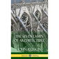 The Seven Lamps of Architecture (Hardcover) - Hardcover