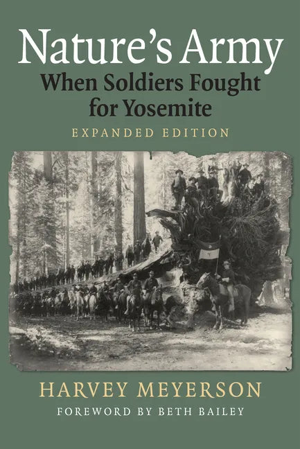 Nature's Army: When Soldiers Fought for Yosemite - Paperback