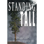 Standing Tall: A Father's Lessons Through His Daughter's Cancer - Paperback