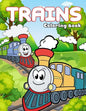 Trains Coloring Book: Fun & Creativity With Trains, Locomotives and, Railways For Kids - Paperback