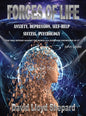 Forces of Life: Anxiety, Depression, Self-Help, Social Skills, Success - Hardcover