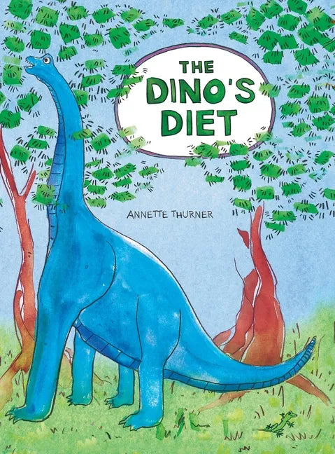 The Dino's Diet - Hardcover