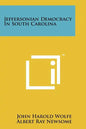 Jeffersonian Democracy in South Carolina - Paperback